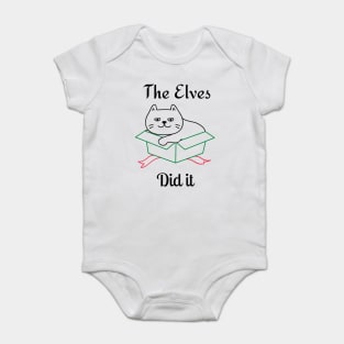 The Elves Did It. Cute Cat Lover Merry Christmas design. Fun, Cheeky, Christmas Elf. Baby Bodysuit